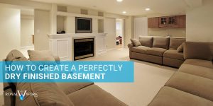 perfectly dry finished basement